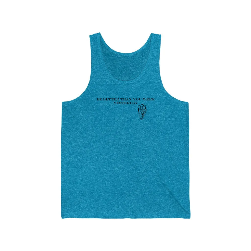 Be Better Tank Top
