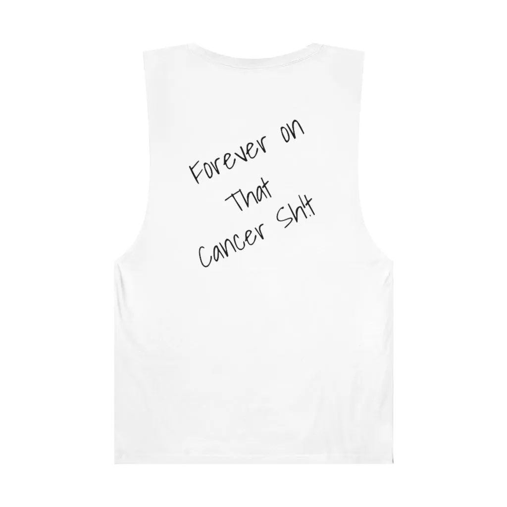 Cancer Sh!t - Unisex