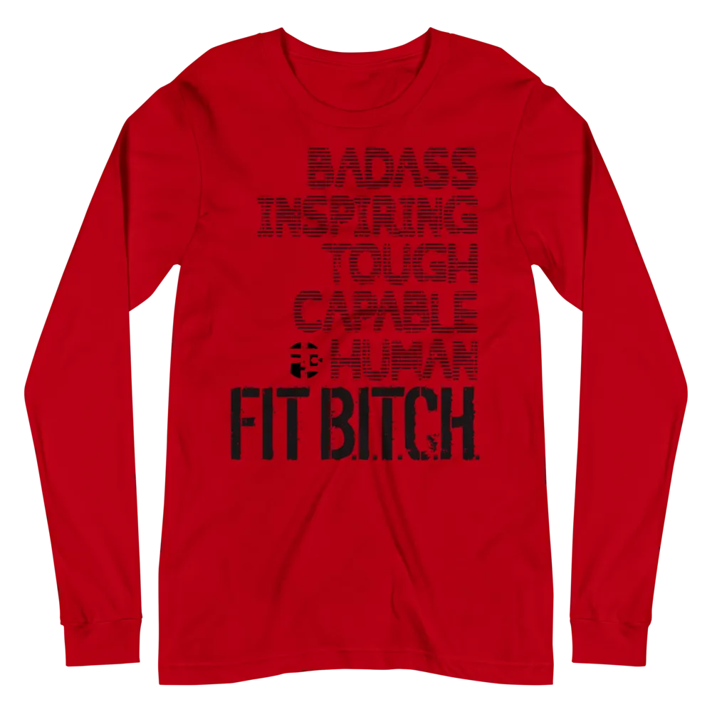 Fit Bitch - Unisex - Long Sleeve - Acronym