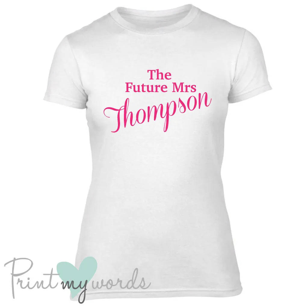 Personalised The Future Mrs Hen Party T-shirt