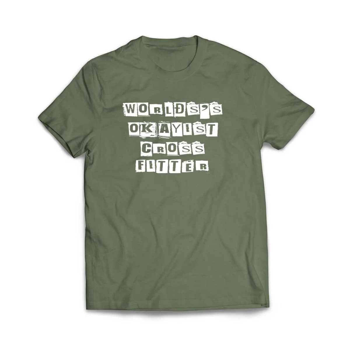 World's Okayist Crossfitter T-Shirt